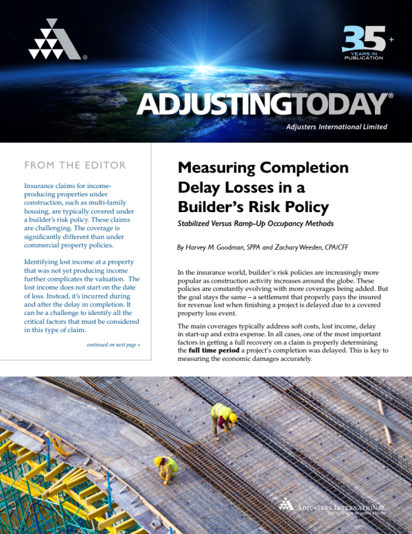 New Article Published in Adjusting Today: Measuring Completion Delay Losses in a Builders Risk Policy - Authored by GGG/AI's Harvey Goodman and Rollins Accounting's Zach Weeden